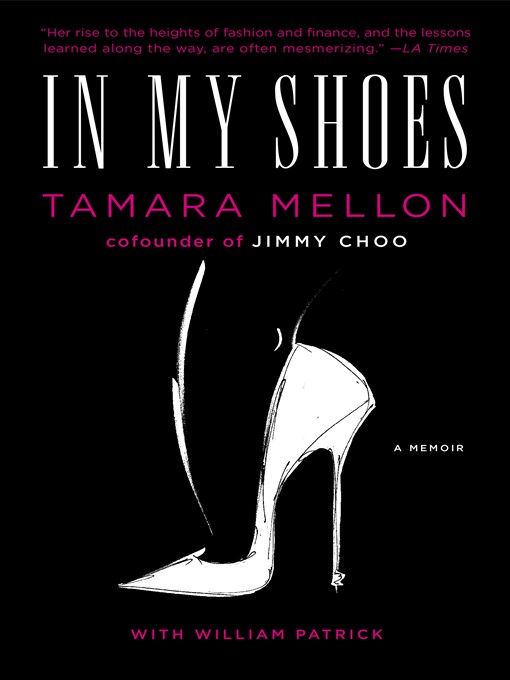 Title details for In My Shoes by Tamara Mellon - Available